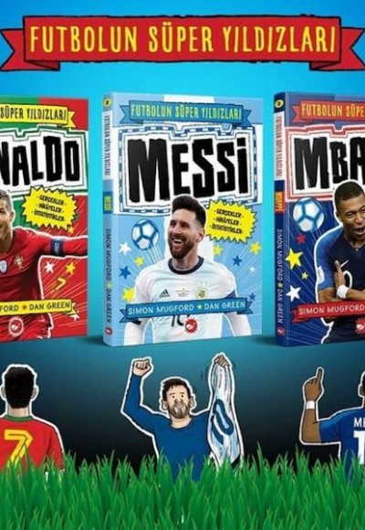 Futbolun Süper Yıldızları – 3 Kitap Set (Mbappe, Ronaldo, Messi) Futbolun Süper Yıldızları – 3 Kitap Set (Mbappe, Ronaldo, Messi)