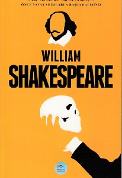 William Shakespeare William Shakespeare
