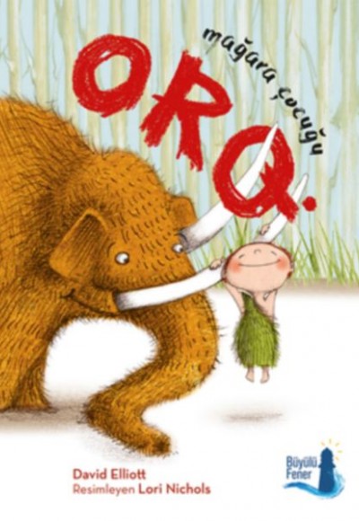Orq - Mağara Çocuğu Orq - Mağara Çocuğu