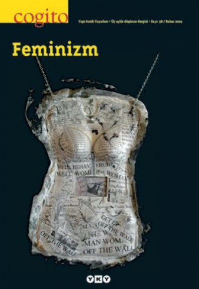 Cogito Dergisi Sayı: 58 Feminizm Cogito Dergisi Sayı: 58 Feminizm