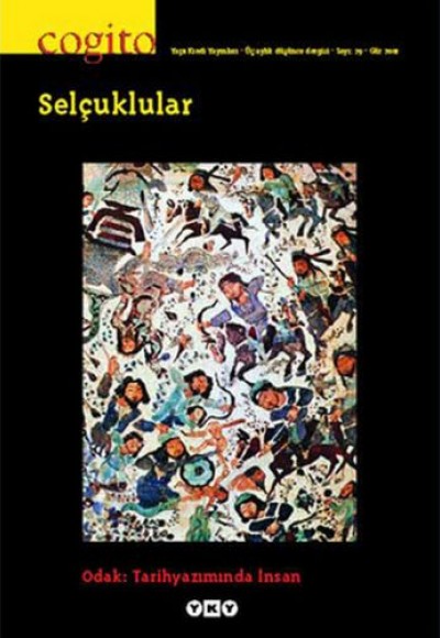 Cogito Dergisi Sayı: 29 Selçuklular Cogito Dergisi Sayı: 29 Selçuklular