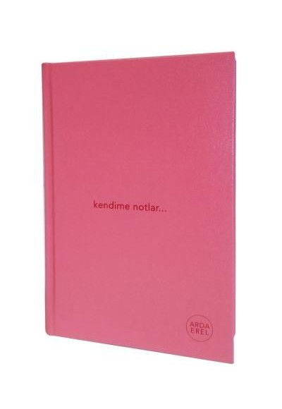 Kendime Notlar Arda Erel Defter (Pembe Ciltli) Kendime Notlar Arda Erel Defter (Pembe Ciltli)
