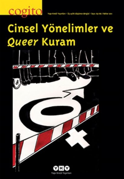 Cogito Dergisi Sayı: 65-66 Cinsel Yönelimler ve Queer Kuram Cogito Dergisi Sayı: 65-66 Cinsel Yönelimler ve Queer Kuram