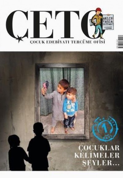 Çeto (Çocuk Edebiyatı Tercüme Ofisi) Dergisi Sayı 1 Çeto (Çocuk Edebiyatı Tercüme Ofisi) Dergisi Sayı 1