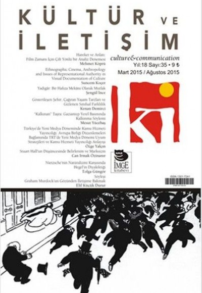 Kültür ve İletişim (Mart 2015 - Ağustos 2015) Sayı:35 Kültür ve İletişim (Mart 2015 - Ağustos 2015) Sayı:35