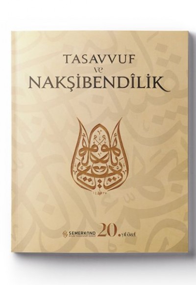 Tasavvuf ve Nakşibendilik Tasavvuf ve Nakşibendilik