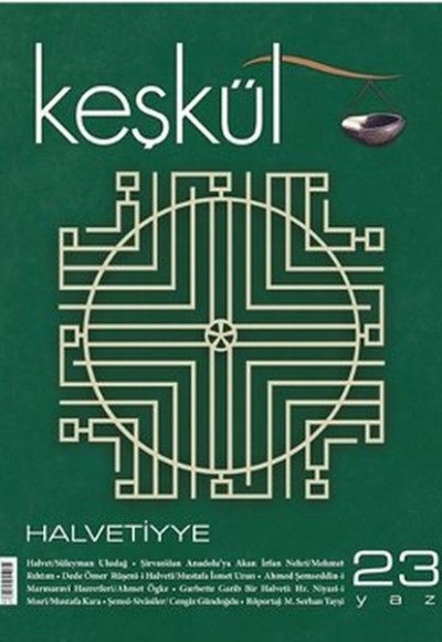 Keşkül Dergisi Sayı: 23 Keşkül Dergisi Sayı: 23