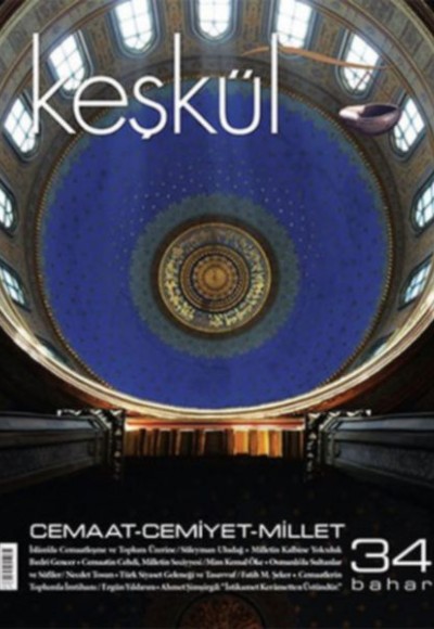 Keşkül Dergisi Sayı: 34 Keşkül Dergisi Sayı: 34