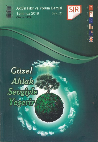 SIR - Aktüel Fikir ve Yorum Dergisi - Temmuz 2018 : Sayı:25 SIR - Aktüel Fikir ve Yorum Dergisi - Temmuz 2018 : Sayı:25