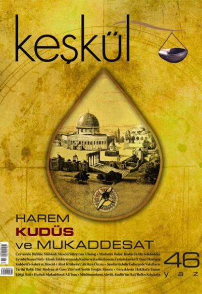 Keşkül Dergisi : Sayı 46 Keşkül Dergisi : Sayı 46