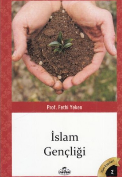 Tüm Eserleri 2 - İslam Gençliği Tüm Eserleri 2 - İslam Gençliği