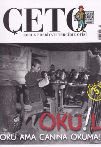 Çeto (Çocuk Edebiyatı Tercüme Ofisi) Dergisi Sayı 5 Çeto (Çocuk Edebiyatı Tercüme Ofisi) Dergisi Sayı 5