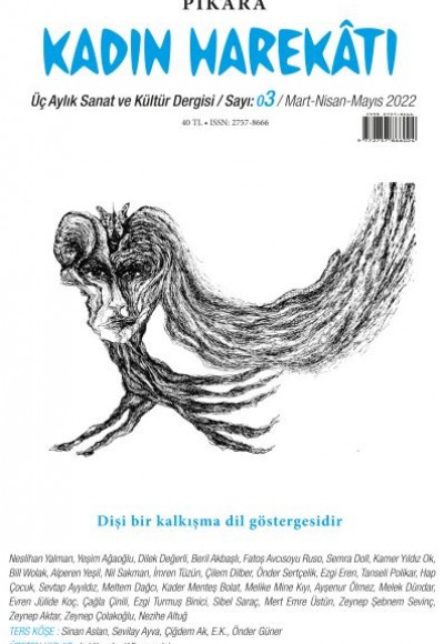 Pikara Kadın Harekâtı SAYI:03 Pikara Kadın Harekâtı SAYI:03