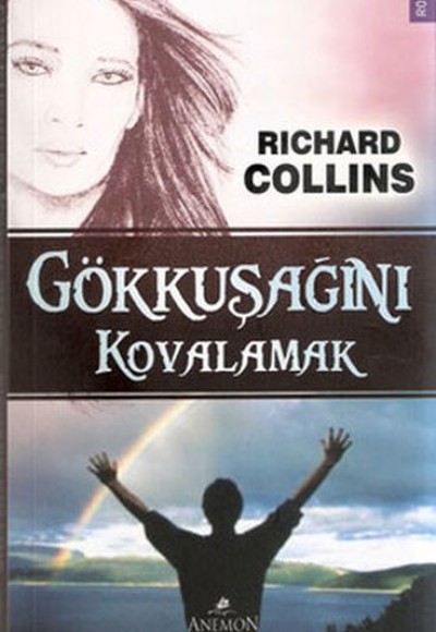 Gökkuşağını Kovalamak Gökkuşağını Kovalamak