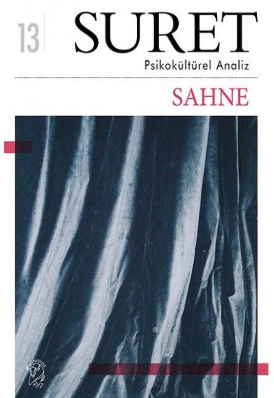 Suret Sayı: 13 – Psikokültürel Analiz – Sahne Suret Sayı: 13 – Psikokültürel Analiz – Sahne