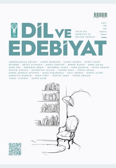 Dil ve Edebiyat (185. Sayı) Dil ve Edebiyat (185. Sayı)