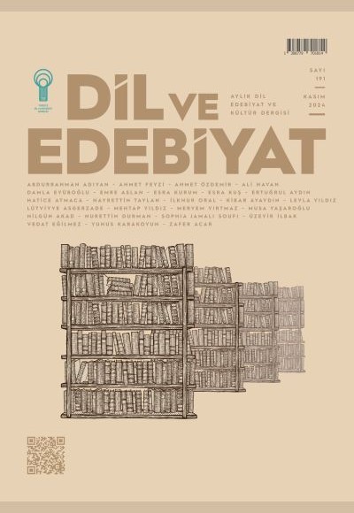 Dil ve Edebiyat (191. Sayı) Dil ve Edebiyat (191. Sayı)