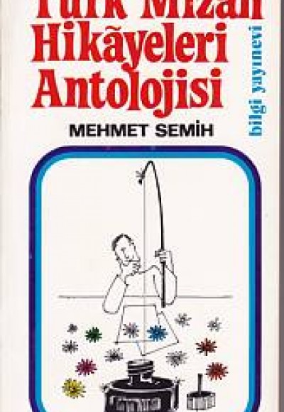 Türk Mizah Hikayeleri Antolojisi Türk Mizah Hikayeleri Antolojisi