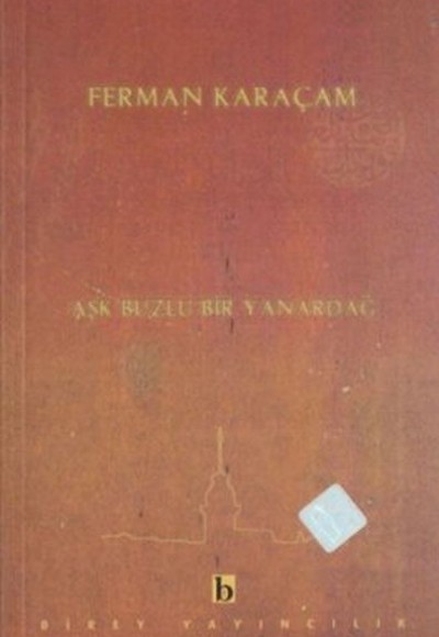 Aşk Buzlu Bir Yanardağ Aşk Buzlu Bir Yanardağ