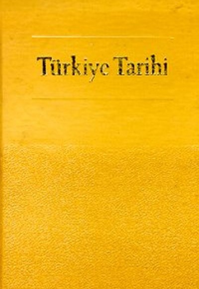 Türkiye Tarihi Türkiye Tarihi