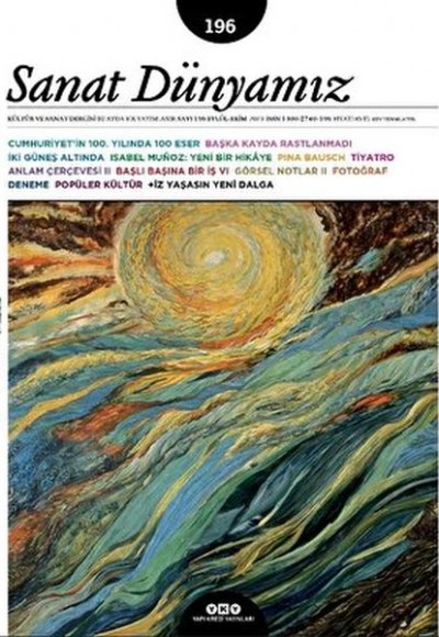 Sanat Dünyamız 196 / Eylül – Ekim 2023 Sanat Dünyamız 196 / Eylül – Ekim 2023