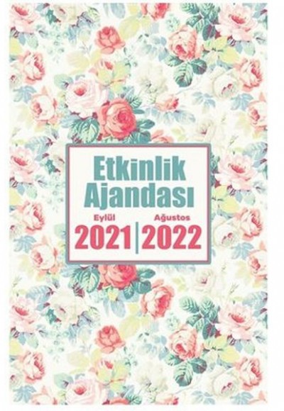 2021 Eylül-2022 Ağustos Etkinlik Ajandası - Gül Goncası 2021 Eylül-2022 Ağustos Etkinlik Ajandası - Gül Goncası