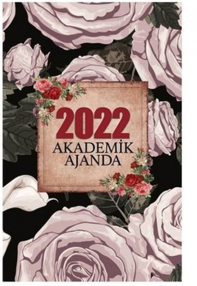 2022 Akademik Ajanda Kara Gül 2022 Akademik Ajanda Kara Gül