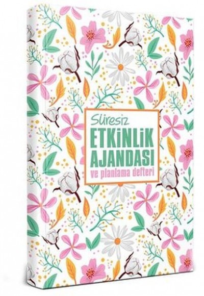 Süresiz Etkinlik Ajandası Ve Planlama Defteri - Yaz Bahçesi Süresiz Etkinlik Ajandası Ve Planlama Defteri - Yaz Bahçesi