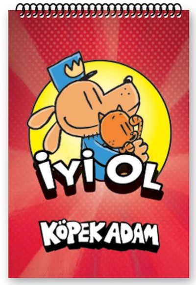 Köpek Adam Not Defteri-2 İyi Ol Köpek Adam Not Defteri-2 İyi Ol