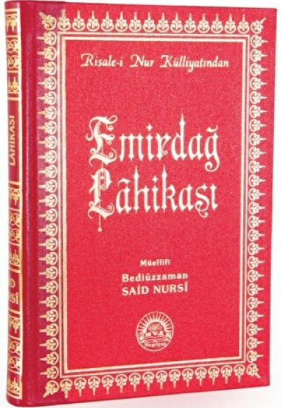 Emirdağ Lahikası (Büyük Boy - Sırtı Deri) Emirdağ Lahikası (Büyük Boy - Sırtı Deri)