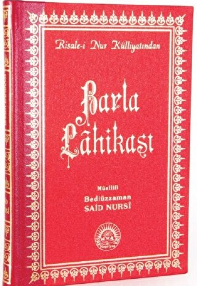 Barla Lahikası (Büyük Boy - Sırtı Deri) Barla Lahikası (Büyük Boy - Sırtı Deri)