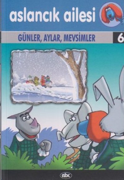 Aslancık Ailesi 6 - Günler, Aylar, Mevsimler