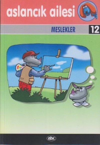 Aslancık Ailesi 12 - Meslekler Aslancık Ailesi 12 - Meslekler