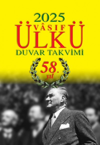 Ülkü Duvar Takvimi - 2025 Ülkü Duvar Takvimi - 2025