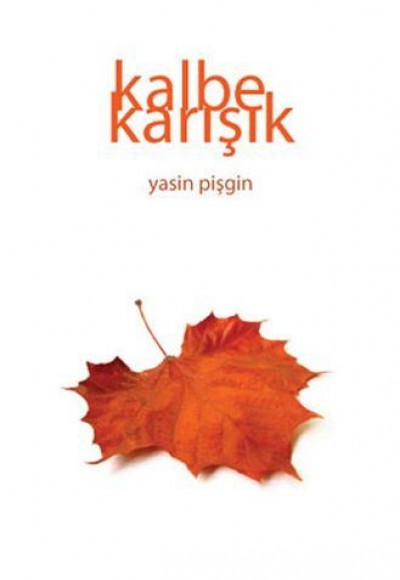 Kalbe Karışık Kalbe Karışık