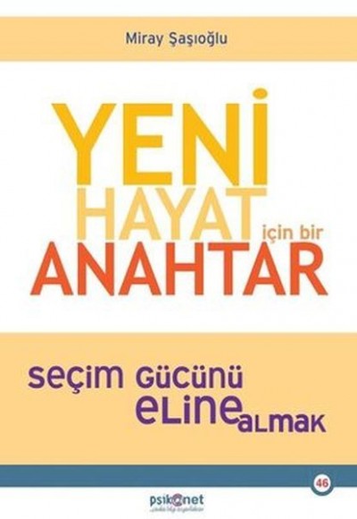 Yeni Hayat İçin Bir Anahtar Yeni Hayat İçin Bir Anahtar