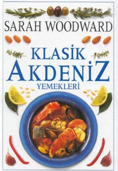 Klasik Akdeniz Yemekleri Klasik Akdeniz Yemekleri