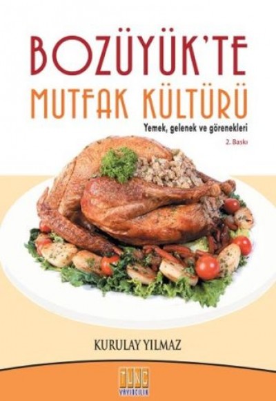 Bozüyük'te Mutfak Kültürü Bozüyük'te Mutfak Kültürü