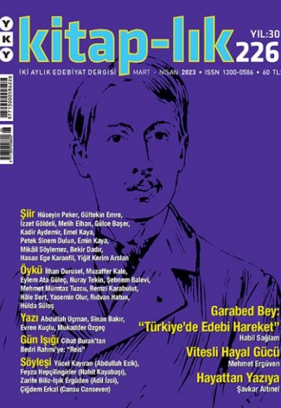 Kitap-lık Sayı 226 - Garabed Bey ve “Türkiye’de Edebi Hareket” Kitap-lık Sayı 226 - Garabed Bey ve “Türkiye’de Edebi Hareket”