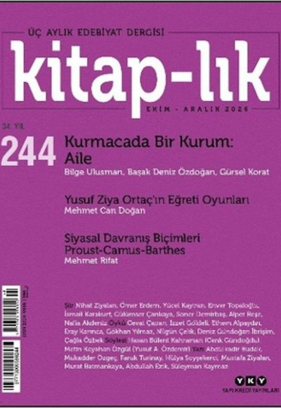 Kitap-lık Dergisi Sayı: 244 Ekim - Aralık 2026 Kitap-lık Dergisi Sayı: 244 Ekim - Aralık 2026