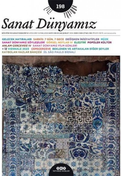 Sanat Dünyamız Sayı: 198 Sanat Dünyamız Sayı: 198
