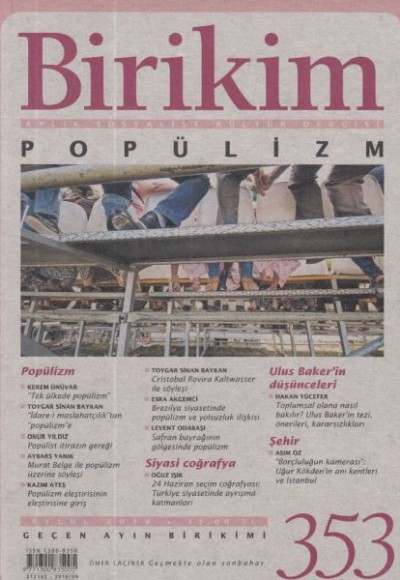 Birikim Aylık Sosyalist ve Kültür Dergisi Sayı : 353 Birikim Aylık Sosyalist ve Kültür Dergisi Sayı : 353