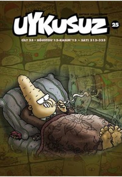 Uykusuz Dergisi Cilt: 25 Sayı: 313-325 Uykusuz Dergisi Cilt: 25 Sayı: 313-325