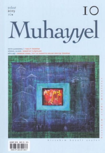 Muhayyel Dergi 10. Sayı Şubat 2019 Muhayyel Dergi 10. Sayı Şubat 2019