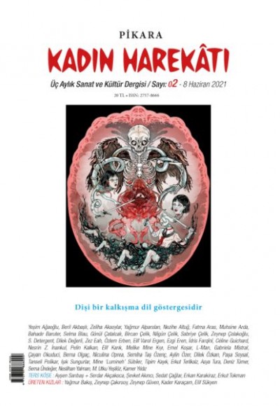 Pikara Kadın Harekâtı SAYI:02 Pikara Kadın Harekâtı SAYI:02