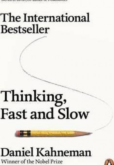 Thinking, Fast and Slow Thinking, Fast and Slow