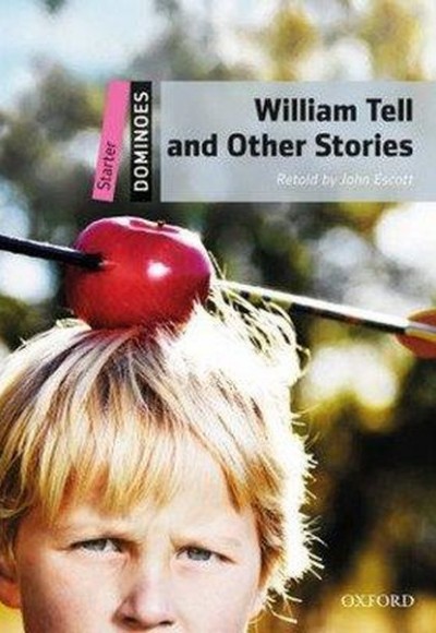 William Tell and Other Stories William Tell and Other Stories