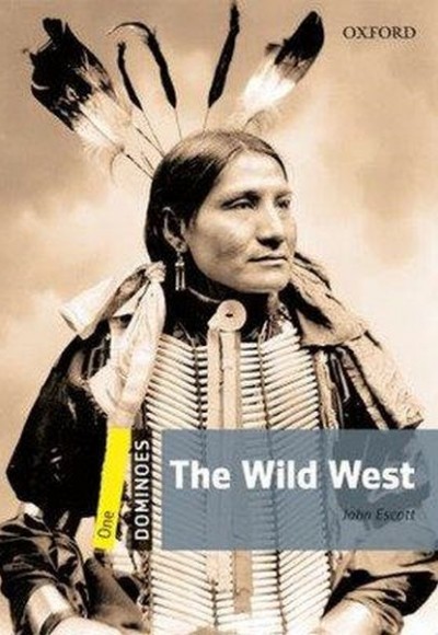 The Wild West The Wild West