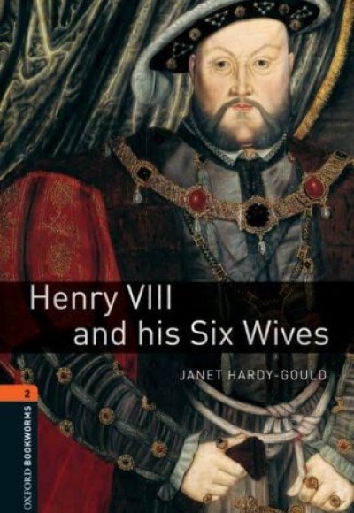 Oxford Bookworms 2 - Henry VIII and his Six Wives (CD'li) Oxford Bookworms 2 - Henry VIII and his Six Wives (CD'li)