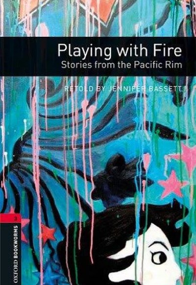 Playing with Fire: Stories from the Pacific Rim Playing with Fire: Stories from the Pacific Rim